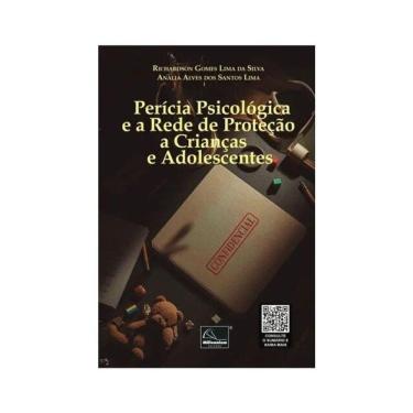 Imagem de Perícia Psicológica E A Rede De Proteção A Crianças E Adolescentes - 2025
