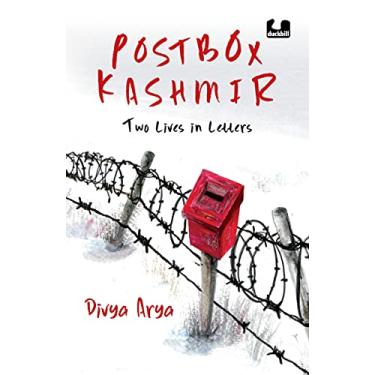Imagem de Postbox Kashmir: Two Lives in Letters a Must-Read Non-Fiction on the Past and Present of Kashmir by Divya Arya, a BBC Journalist Penguin India Books