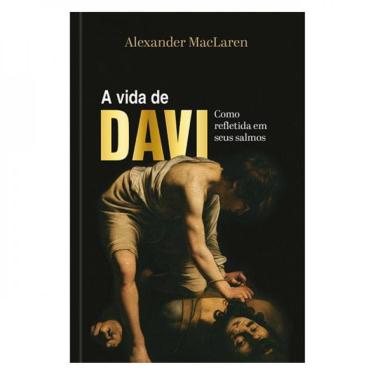 Imagem de A Vida De Davi — Como Refletida Em Seus Salmos