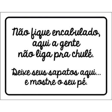 Imagem de Kit 3 Placas Não Fique Encabulado Deixe Sapatos