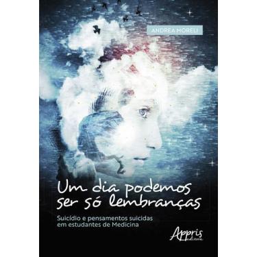 Imagem de Livro - Um Dia Podemos ser Só Lembranças