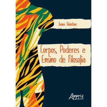Imagem de Livro - Corpos, Poderes e Ensino de Filosofia