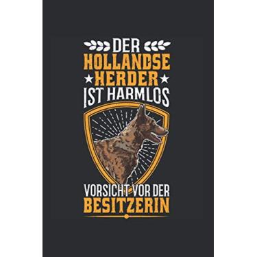Imagem de Hollandse Herder Notizbuch: Hollandse Herder Besitzerin Holland Schäferhund / 6x9 Zoll / 120 linierte Seiten Seiten