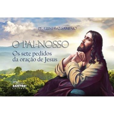 Imagem de O Pai Nosso - Os Sete Pedidos Da Oração De Jesus