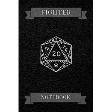 Imagem de Fighter Notebook: Fantasy Style Roleplay Game, Character Journal/notebook. 140 pages