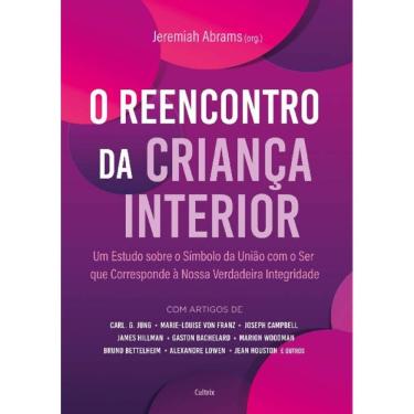 Imagem de O Reencontro Da Criança Interior: Um Estudo Sobre O Símbolo Da União Com O Ser Que Corresponde À Nossa Verdadeira Integridade