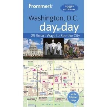 Imagem de Frommer`S Washington D.C. Day By Day