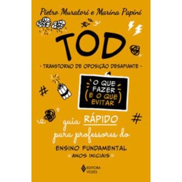 Imagem de Tod - Transtorno De Oposicao Desafiante - O Que Fa
