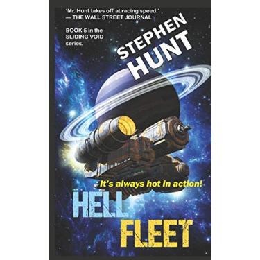 Imagem de Hell Fleet: a science fiction adventure of fire and blood and fury.: Book 5 of the Sliding Void space opera series