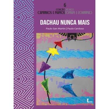 Imagem de Dachau Nunca Mais