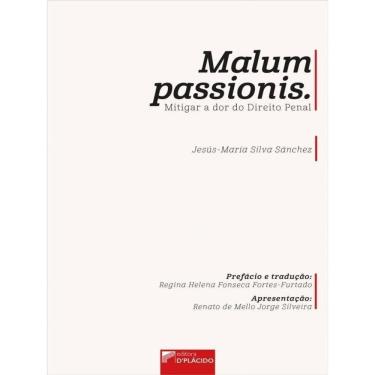 Imagem de Malum Passionis - Mitigar A Dor Do Direito Penal - Vol. 1
