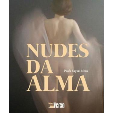Imagem de Nudes Da Alma - INVERSO COMUNICACAO E MARKETING, 3