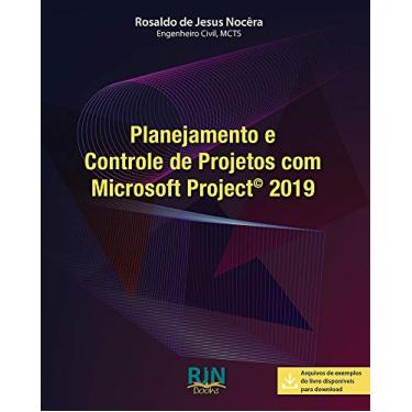 Imagem de Planejamento E Controle De Projetos Com Microsoft Project 2019