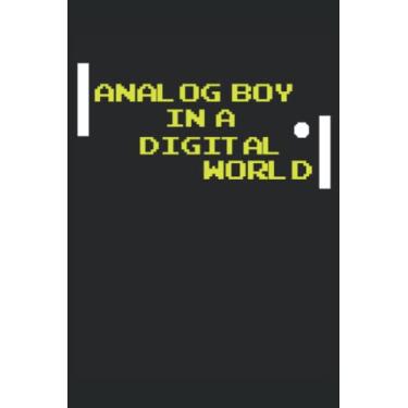 Imagem de Analog boy In A Digital World - Retro Gaming Password Journal: Funny Password Journal Notebook