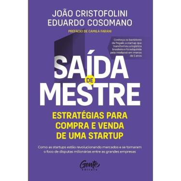 Imagem de Saída De Mestre: Estratégias Para Compra e Venda De Uma Startup
