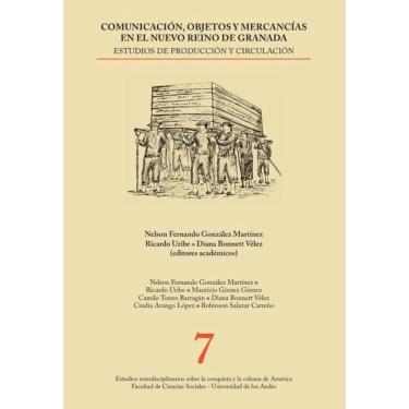 Imagem de Comunicacio'n, objetos y mercanci'as en el Nuevo Reino de Granada - Espanhol