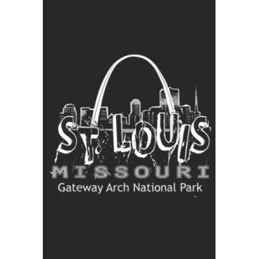 Imagem de Gateway Arch National Park St Louis Missouri Souvenir: Lined Blank Black Paper Notebook To Do Schedule, 6"x9", 110 Pages