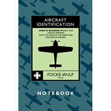 Imagem de Focke-Wulf 190A Notebook: a 120-page ruled journal for plane spotters and German warbird WW2 warplanes fans