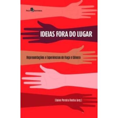 Imagem de Ideias fora do Lugar representações e experiências de Raça e gênero - 