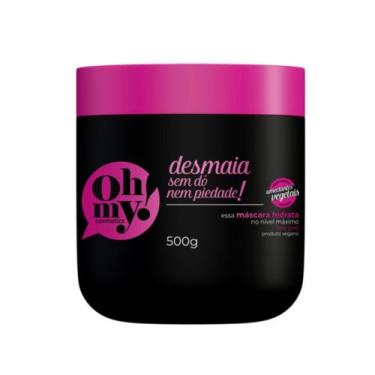 Imagem de Máscara Hidratação Desmaia Sem Dó Nem Piedade! Oh My! 500g