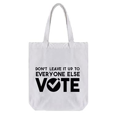 Imagem de Sacola engraçada 14" Wx16" A (35cmx45cm) Bolsa de ombro reutilizável para compras e viagens, Don't Leave It to Everyone Else Vote