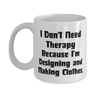 Imagem de Caneca exclusiva de design e fabricação de roupas 325 ml, I Don't Need Therapy Because I'm Designing and Gift For Friends, Presentes especiais de