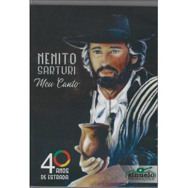 Imagem de Dvd - Nenito Sarturi - Meu Canto - 40 Anos De Estrada - Sinuelo Produç
