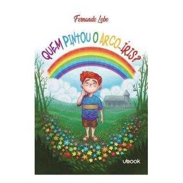 Imagem de Quem Pintou o Arco-Íris Sortido - UBOOK, Sortido
