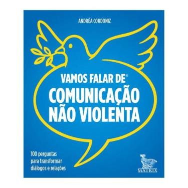 Imagem de Vamos Falar De Comunicação Não Violenta