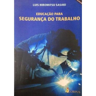 Imagem de Livro Educação para Segurança do Trabalho - Normas Regulamentadoras, d