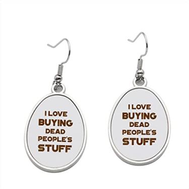 Imagem de Brinco I Love Buying Dead People's Stuff - Brincos pendentes para meninas - Presente de festa de aniversário dos namorados