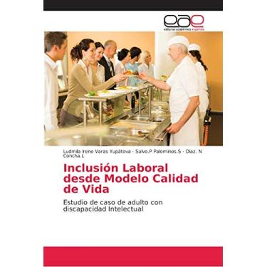 Imagem de Inclusión Laboral desde Modelo Calidad de Vida: Estudio de caso de adulto con discapacidad Intelectual