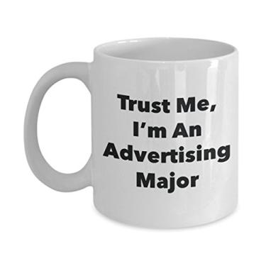 Imagem de Caneca Trust Me, I'm An Advertising Major - Caneca de café divertida - Lindas ideias de presentes de formatura para amigos e colegas de classe