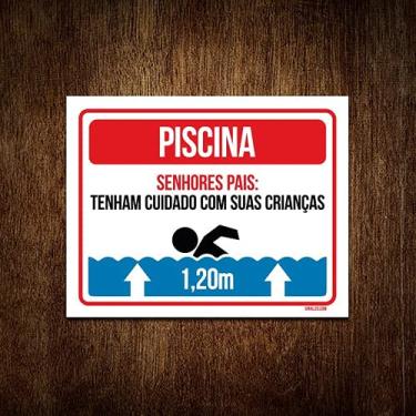 Imagem de Placa Sinalização - Piscina Pais Cuidado Com Crianças 18x23