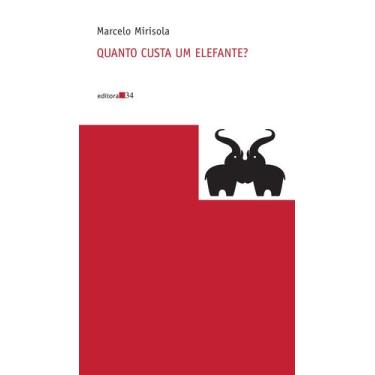Imagem de Livro - Quanto Custa Um Elefante?