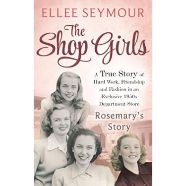 Imagem de The Shop Girls: Rosemary's Story: Part 4 (English Edition)