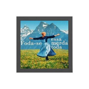 Imagem de Quadro Quadrado Frase Humor Paródia 20x20cm - Quadros On-line, Madeira