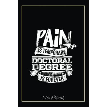 Imagem de PhD Graduate Gift Idea Funny Doctoral Degree Notebook: Graduation Gift Diary For Notes, Congratulations, Graduate Journal, Gold Graduate Gifts, Graduation Journal, 6x9 college ruled notebook