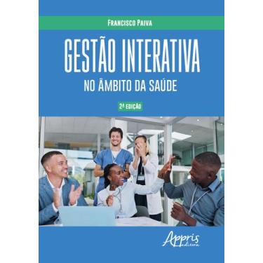 Imagem de Livro - Gestão Interativa no Âmbito da Saúde