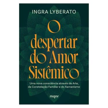 Imagem de O Despertar Do Amor Sistêmico
