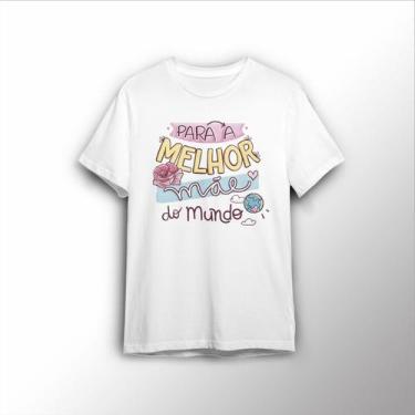 Imagem de Camiseta Estampada Melhor Mãe Do Mundo Presente Dia Das Mães - Lobo Se