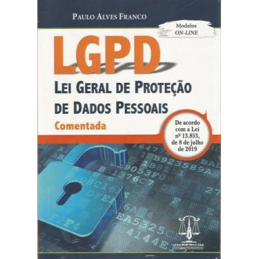 Imagem de Lgpd - Lei Geral De Proteção De Dados - Comentada
