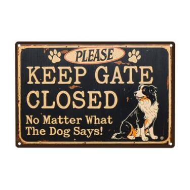 Imagem de Placa de metal "Please Keep Gate Closed Sign" No Matter What The Dog Says Basset Placa de aviso de porta de cachorro para cerca portão quintal decoração de parede de casa 20 x 30 cm
