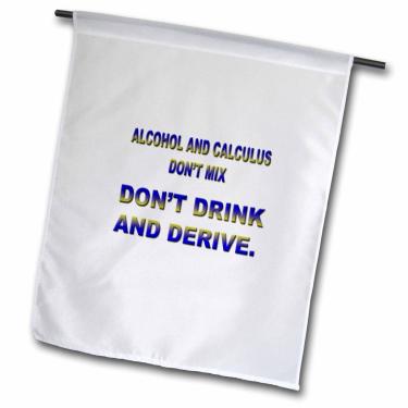 Imagem de 3dRose fl_4321_1 Bandeira de jardim com álcool e cálculo Don't Mix Don't Drink and Derive, 30 x 45 cm