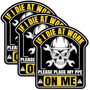 Imagem de 3 peças If I Die at Work Please Place My PPE On Me Adesivos engraçados eletricista engenheiro elétrico decalque de vinil à prova d'água para garrafa de água, copo, laptop, carro - presentes para