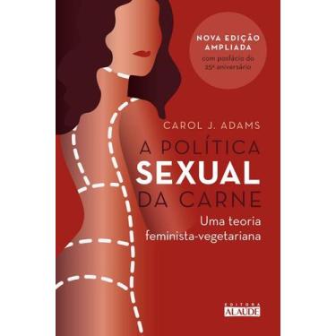 Imagem de Livro - A política sexual da carne