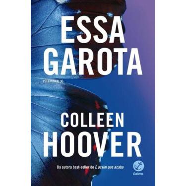 Imagem de Livro - Essa garota (Vol. 3 Slammed) - Galera