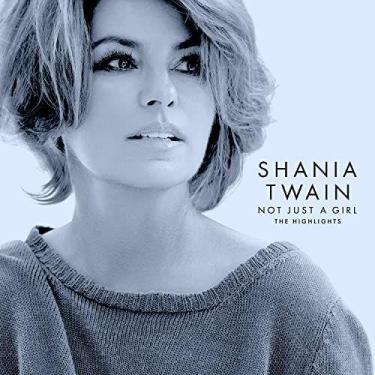 Imagem de Cd shania twain - not just a girl (the highlights) - UNIVERSAL MUSIC