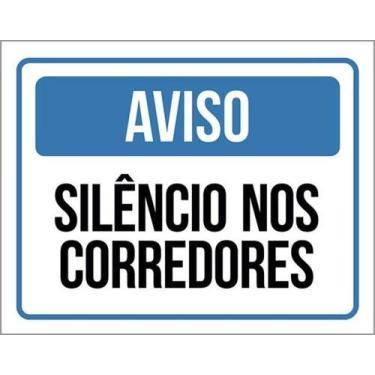 Imagem de Kit 10 Placas Aviso Silêncio Nos Corredores 36X46 - Sinalizo