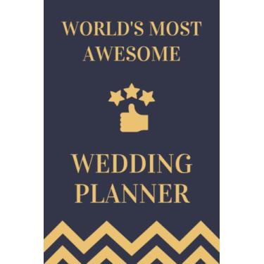 Imagem de Wedding Planner Gifts: Lined Blank Notebook Journal, a Funny and Appreciation Thank You Gift for Wedding Planners to Write in